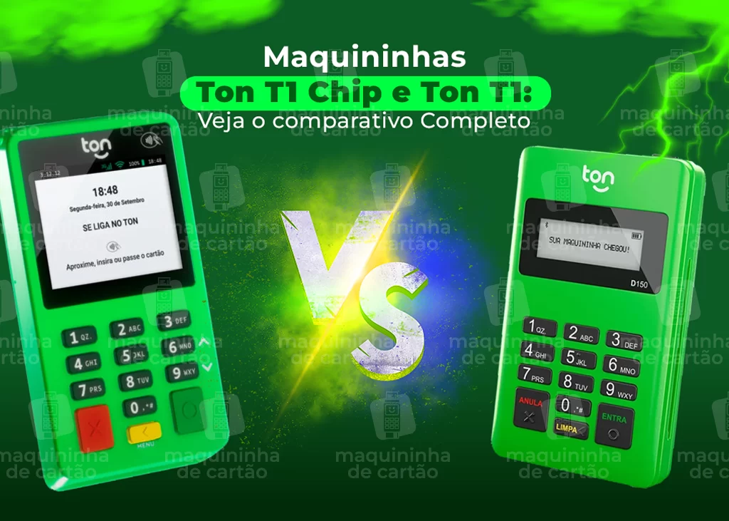 Maquininha Ton T1 Chip vs Ton T1 1